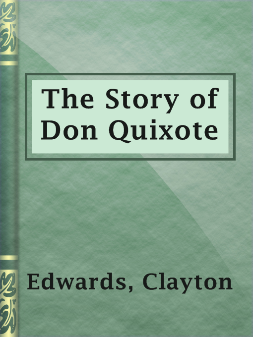 Title details for The Story of Don Quixote by Clayton Edwards - Available